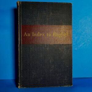 An Index to English by Porter G. Perrin 1939 Handbook of Usage & Style Hardcover